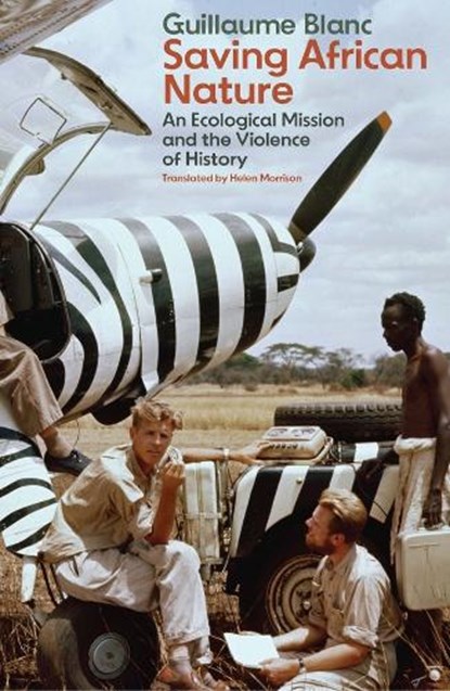 Saving African Nature, Guillaume (Rennes 2 University) Blanc - Paperback - 9781509568697