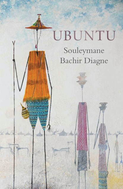 Ubuntu, Souleymane Bachir Diagne - Paperback - 9781509570904
