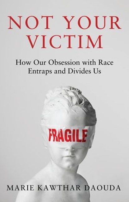 Not Your Victim, Marie Kawthar Daouda - Ebook - 9781509571710
