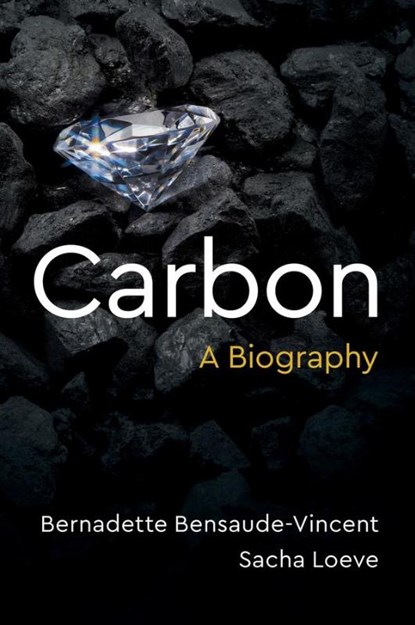 Carbon, Bernadette (Paris I Pantheon-Sorbonne University Bensaude-Vincent ; Sacha (Jean Moulin University Lyon 3 Loeve - Paperback - 9781509573677