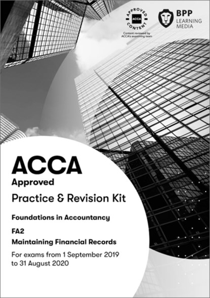 FIA Maintaining Financial Records FA2, BPP Learning Media - Paperback - 9781509725366