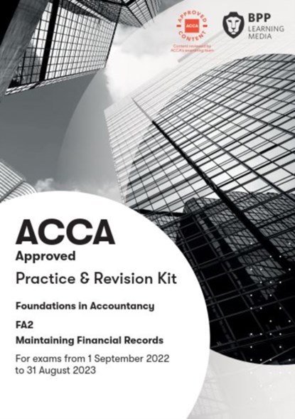 FIA Maintaining Financial Records FA2, BPP Learning Media - Paperback - 9781509746286