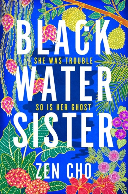 Black Water Sister, Zen Cho - Paperback - 9781509800018