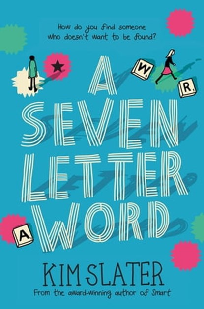 A Seven-Letter Word, Kim Slater - Ebook - 9781509801145