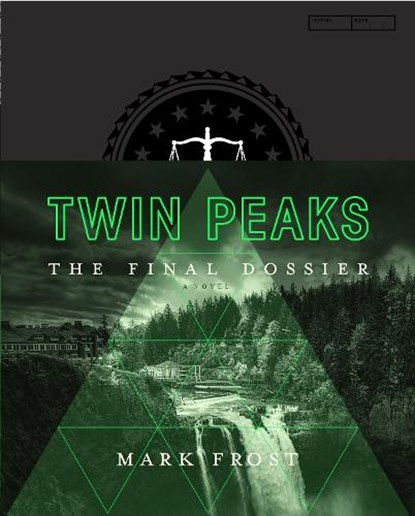 Twin Peaks: The Final Dossier, Mark Frost - Gebonden - 9781509802043