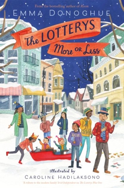 The Lotterys More or Less, Emma Donoghue - Paperback - 9781509803224