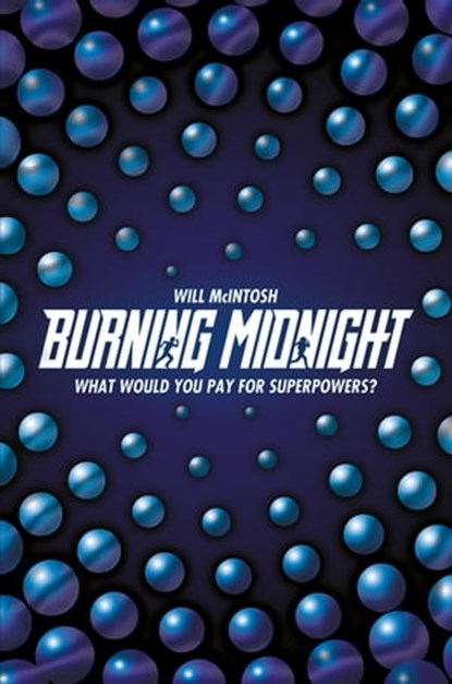 Burning Midnight, Will McIntosh - Ebook - 9781509803576