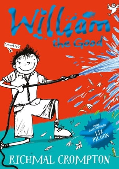 William the Good, Richmal Crompton - Ebook - 9781509805211