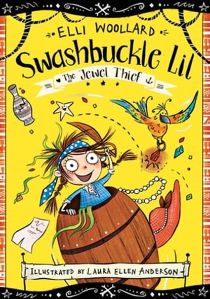 Swashbuckle Lil and the Jewel Thief, Elli Woollard - Ebook - 9781509808854