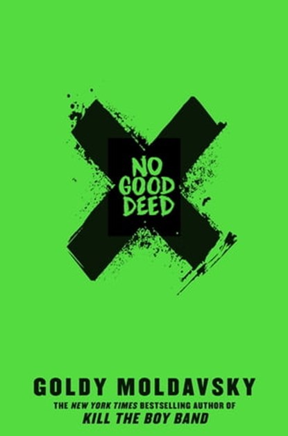 No Good Deed, Goldy Moldavsky - Ebook - 9781509809356