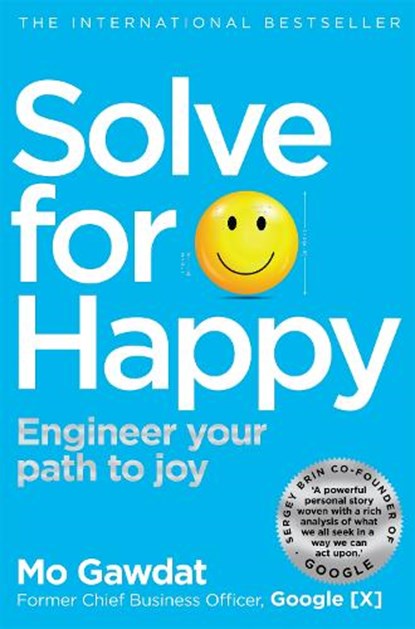 Solve For Happy, Mo Gawdat - Paperback - 9781509809950