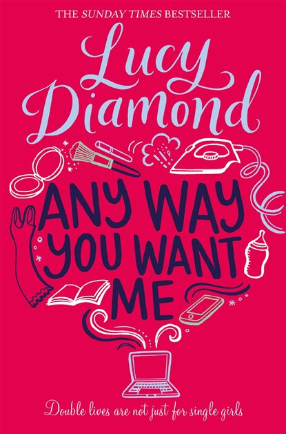 Any Way You Want Me, Lucy Diamond - Paperback - 9781509811144