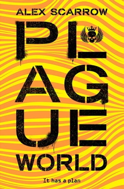 Plague World, Alex Scarrow - Ebook - 9781509811274