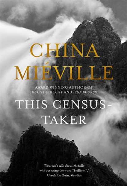 This Census-Taker, China Mieville - Paperback - 9781509812134