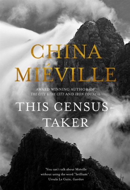 This Census-Taker, China Mieville - Paperback - 9781509812134