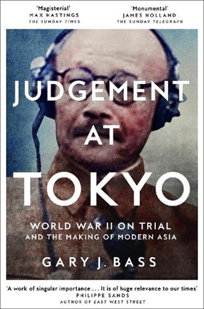 Judgement at Tokyo, Gary J. Bass - Paperback - 9781509812769