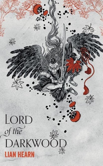 Lord of the Darkwood, Lian Hearn - Paperback - 9781509812837
