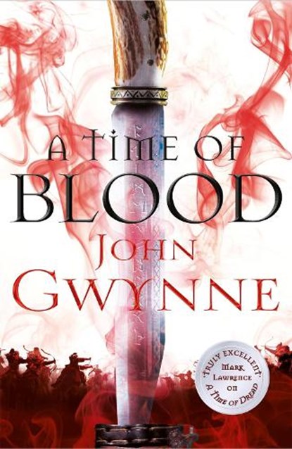 A Time of Blood, John Gwynne - Paperback - 9781509812998