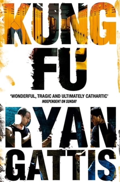 Kung Fu, Ryan Gattis - Ebook - 9781509813513
