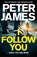 I Follow You, Peter James - Paperback - 9781509816309