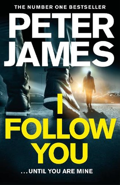 I Follow You, Peter James - Paperback - 9781509816309