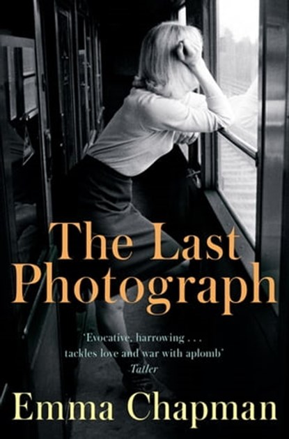 The Last Photograph, Emma Chapman - Ebook - 9781509816552