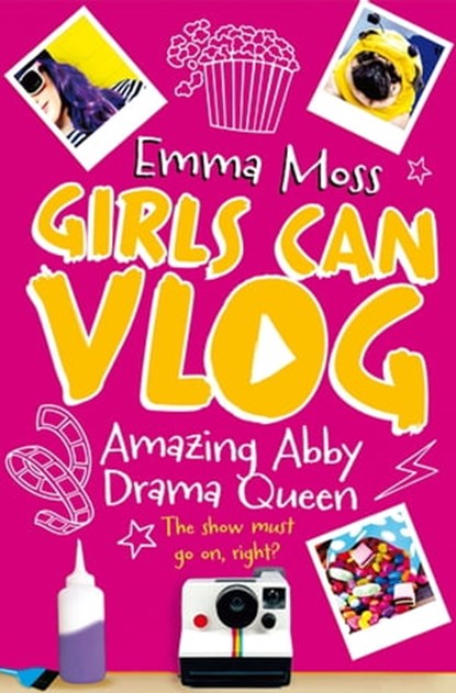 Amazing Abby: Drama Queen, Emma Moss - Ebook - 9781509817399
