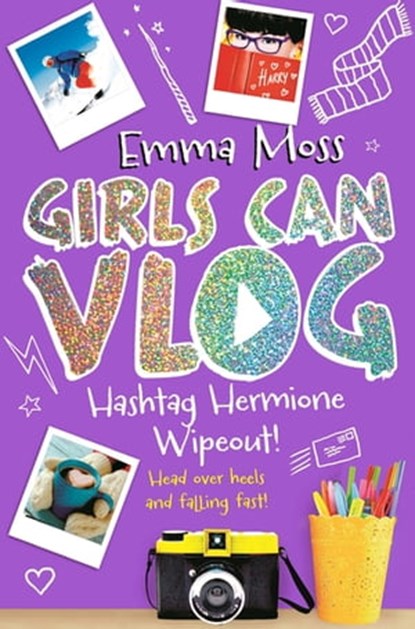 Hashtag Hermione: Wipeout!, Emma Moss - Ebook - 9781509817412
