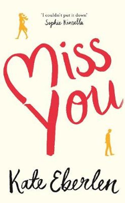 Miss You, Kate Eberlen - Paperback - 9781509819942
