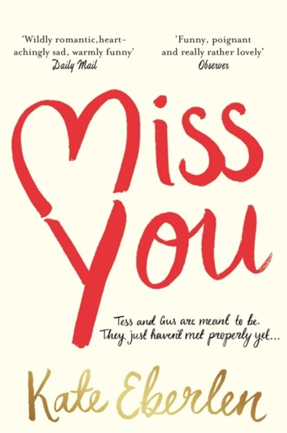 Miss You, Kate Eberlen - Paperback - 9781509819959