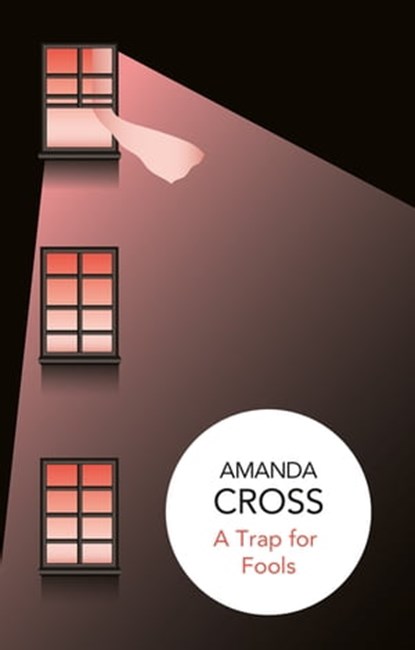 A Trap for Fools, Amanda Cross - Ebook - 9781509820184