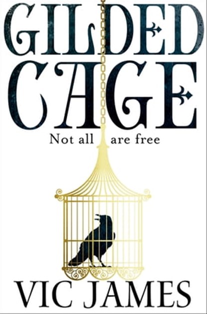 Gilded Cage, Vic James - Ebook - 9781509821464
