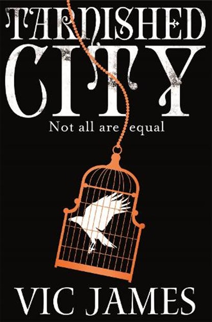 Tarnished City, Vic James - Paperback - 9781509821495