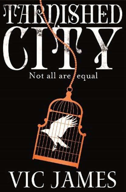 Tarnished City, Vic James - Paperback - 9781509821495