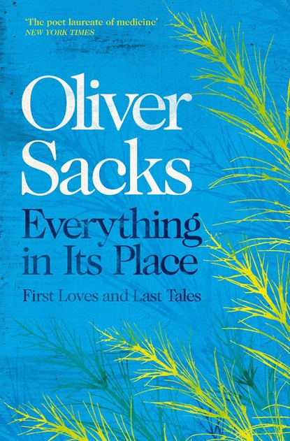Everything in Its Place, Oliver Sacks - Paperback - 9781509821808