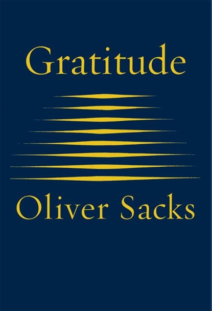 Gratitude, Oliver Sacks - Gebonden - 9781509822805