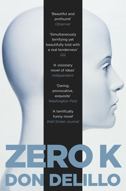 Zero K, Don DeLillo - Paperback - 9781509822843