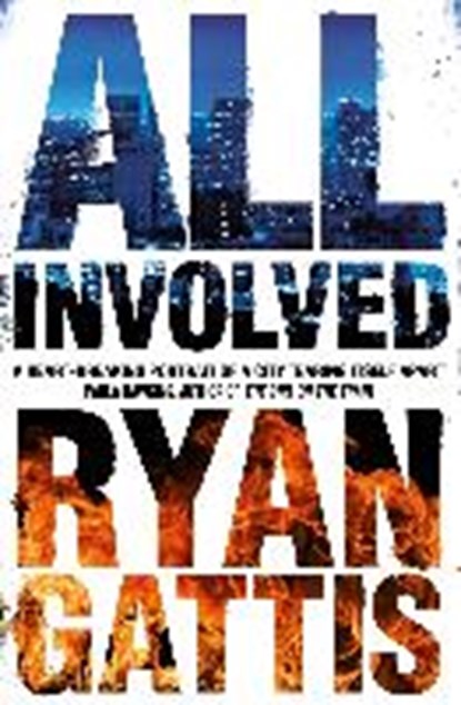 All Involved, GATTIS,  Ryan - Paperback - 9781509822904