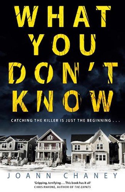 What you don't know, joann chaney - Paperback - 9781509824298
