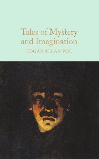 Tales of Mystery and Imagination, Edgar Allan Poe - Gebonden - 9781509826698