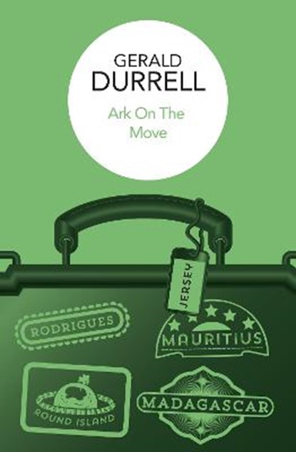 Ark on the Move, DURRELL,  Gerald - Paperback - 9781509827145