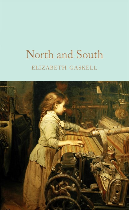 North and South, Elizabeth Gaskell - Gebonden Gebonden - 9781509827947