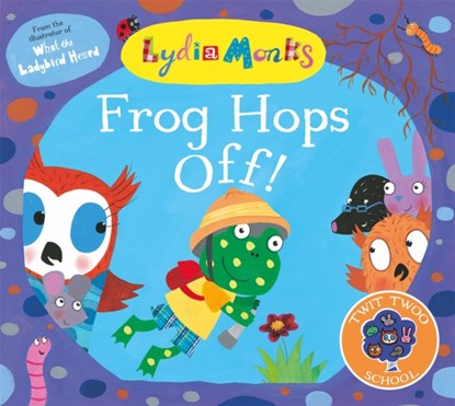 Frog Hops Off!, Lydia Monks - Paperback - 9781509828456