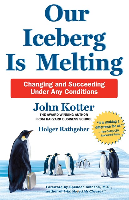 Our Iceberg is Melting, John Kotter ; Holger Rathgeber - Gebonden - 9781509830114