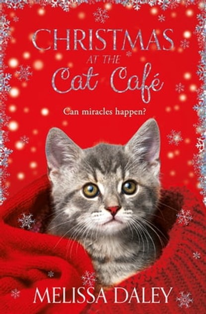 Christmas at the Cat Cafe, Melissa Daley - Ebook - 9781509830138