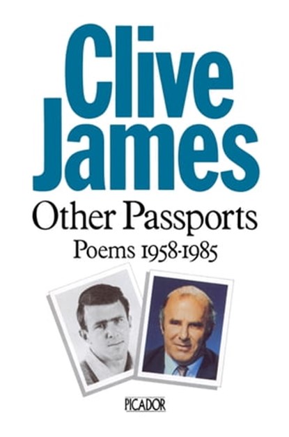 Other Passports, Clive James - Ebook - 9781509832415
