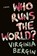 Who Runs the World?, Virginia Bergin - Paperback - 9781509834037