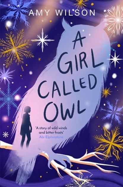 A Girl Called Owl, Amy Wilson - Ebook - 9781509834068