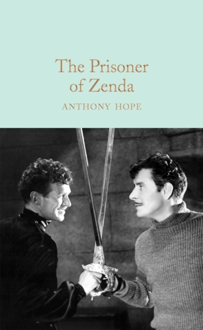 The Prisoner of Zenda, Anthony Hope - Gebonden - 9781509834587