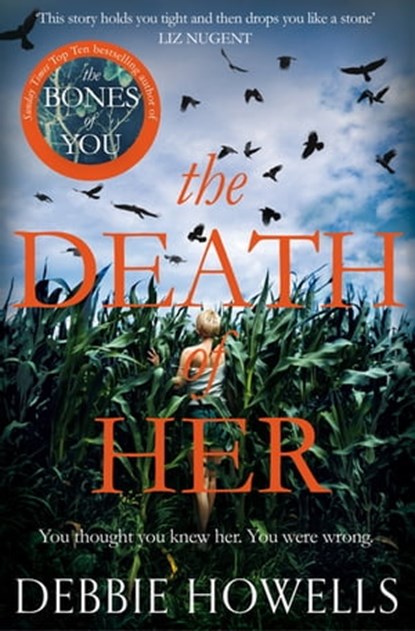 The Death of Her, Debbie Howells - Ebook - 9781509834686